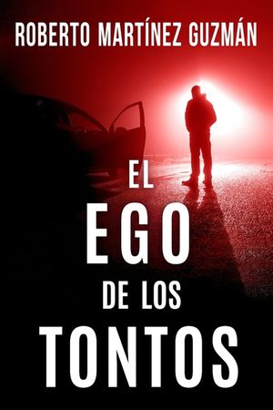 El Ego de Los Tontos image number 0