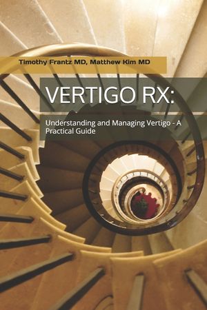 Vertigo RX: Understanding and Managing Vertigo: A Practical Guide image number 0