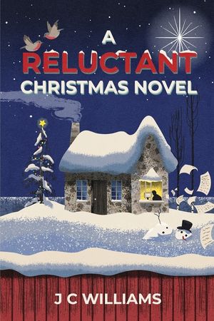 A Reluctant Christmas Novel image number 0