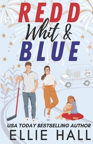 Redd, Whit & Blue: A Best Friend's Sister Hockey RomCom image number 0