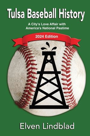 Tulsa Baseball History: 2024 Edition image number 0