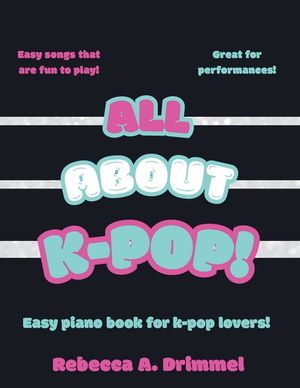 All About K-Pop!: Easy piano book for K-pop lovers! image number 0