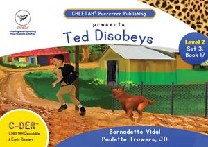C-DER (Cheetah Decodable & Early Readers) Set 3, Book 17, Ted Disobeys image number 0