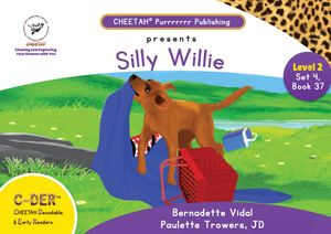 C-DER (Cheetah Decodable & Early Readers) Set 4, Book 37, Silly Willie image number 0