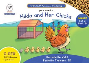 C-DER(Cheetah decodables & early readers)set 3, book 24, Hilda and her chicks image number 0