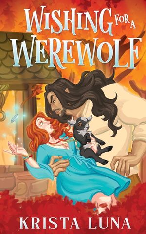 Wishing for a Werewolf: A Cozy Fantasy Romance image number 0