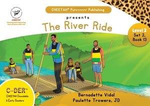 C-DER (CHEETAH Decodable Early Readers, Set 2, Book 13, The River Ride image number 0