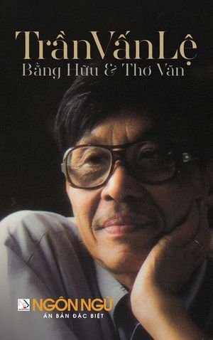 Tạp Ch&iacute; Ng&ocirc;n Ngữ Số Đặc Biệt - Trần Vấn Lệ - Bằng Hữu & Thơ Văn (hard cover image number 0