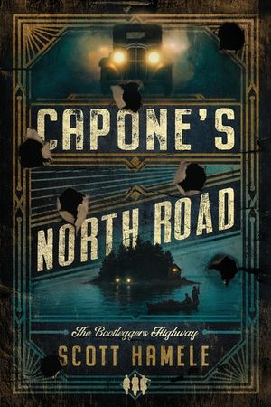 Capone's North Road: The Bootleggers Highway image number 0