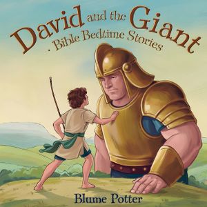 David And The Giant: Bible Bedtime Story image number 0