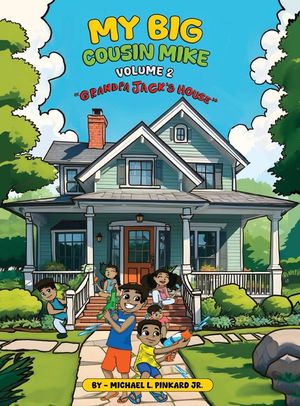 My Big Cousin Mike Volume 2 Grandpa Jack's House image number 0