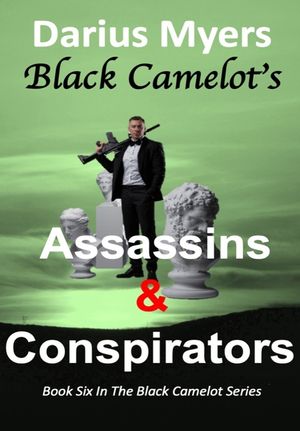 Black Camelot's Assassins & Conspirators image number 0