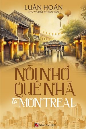 Nỗi Nhớ Qu&ecirc; Nh&agrave; Từ Montreal (softcover - color) image number 0