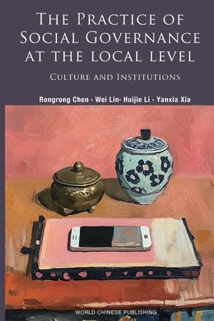 The Practice of Social Governance at the Local Level: Culture and Institutions image number 0