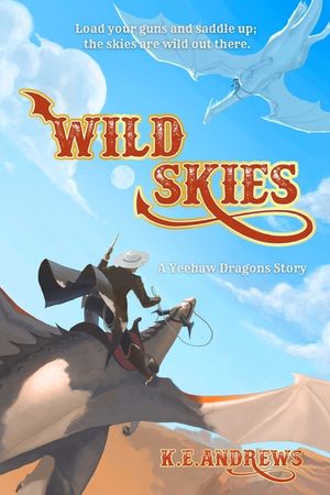 Wild Skies: A Yeehaw Dragons Story image number 0
