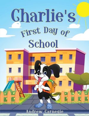 Charlie's First Day of School image number 0