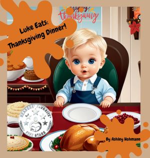 Luke Eats: Thanksgiving Dinner image number 0