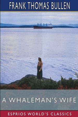 A Whaleman's Wife (Esprios Classics) image number 0