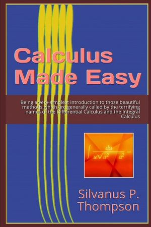 Calculus Made Easy: Editorial Alvi Books image number 0