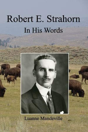 Robert E. Strahorn: In His Words image number 0