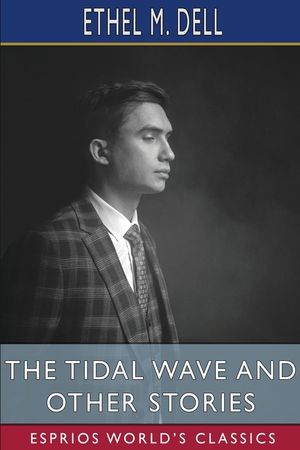 The Tidal Wave and Other Stories (Esprios Classics) image number 0