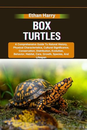 Box Turtles: A Comprehensive Guide To Natural History, Physical Characteristics, Cultural Significance, Conservation, Distribution, image number 0