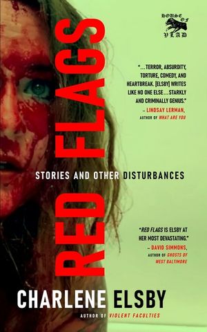 Red Flags: Stories and Other Disturbances image number 0