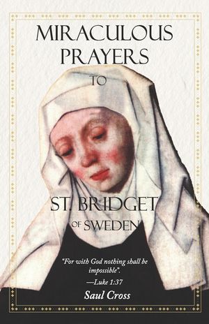 Miraculous Prayers to St. Bridget of Sweden image number 0