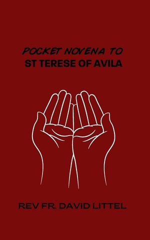 St Teresa of Avila: Pocket Novena image number 0