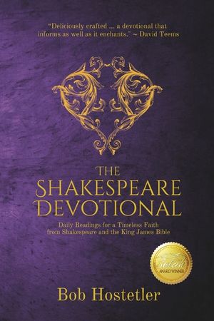 The Shakespeare Devotional: Daily Readings for a Timeless Faith from Shakespeare and the King James Bible image number 0