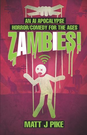 Zambies! An A.I. Apocalypse Horror/Comedy for the Ages image number 0