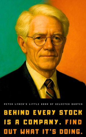 Peter Lynch's Little Book of Selected Quotes image number 0