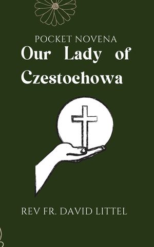 Our Lady of Czestochowa: Pocket Novena image number 0