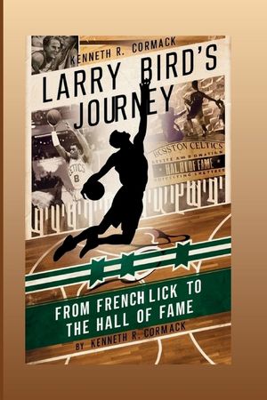 Larry Bird's Journey: From French Lick To The Hall Of Fame image number 0