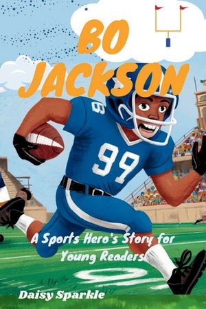 Bo Jackson: A Sports Hero's Story for Young Readers image number 0