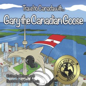 Travel to Canada with Gary the Canadian Goose image number 0