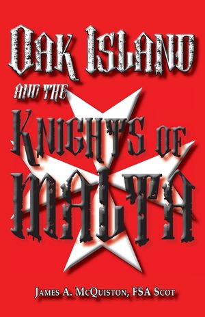 Oak Island And The Knights Of Malta image number 0
