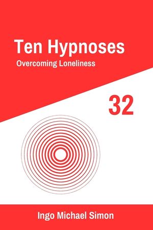 Ten Hypnoses 32: Overcoming Loneliness image number 0
