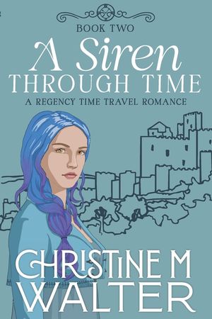 A Siren Through Time: Book Two of the Through Time Series image number 0