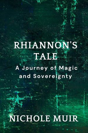Rhiannon's Tale: A Journey of Magic and Sovereignty image number 0