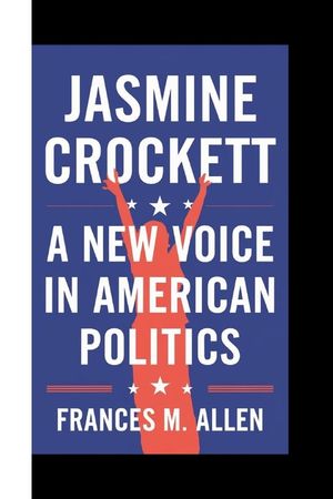 Jasmine Crockett: Jasmine Crockett: A New Voice in American Politics image number 0