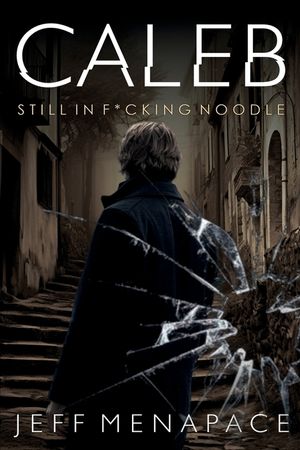 Caleb: Still in F*cking Noodle image number 0