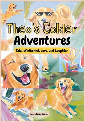Theo's Golden Adventures: Tales of Mischief, Love and Laughter image number 0