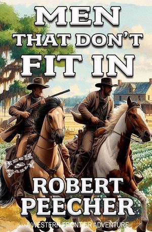 Men That Don't Fit In: A Western Frontier Adventure image number 0