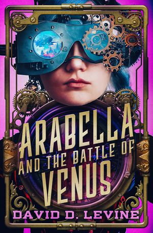 Arabella and the Battle of Venus: Volume 2 image number 0
