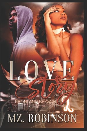 Love Story 2- Eboni and Bryson: Eboni and Bryson image number 0