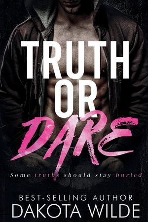 Truth or Dare: A Dark Stalker Romance image number 0