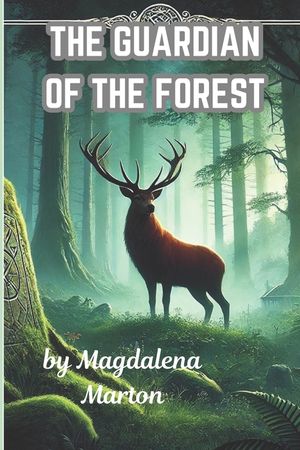 The Guardian of the Forest: "Ereb: The Heart of the Forest" image number 0