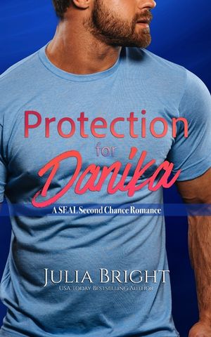 Protection For Danika: A SEAL Romance image number 0