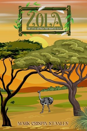 Zola: The Little Ostrich That Wanted To Fly image number 0